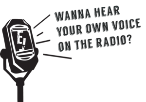 Your Voice On the Radio
