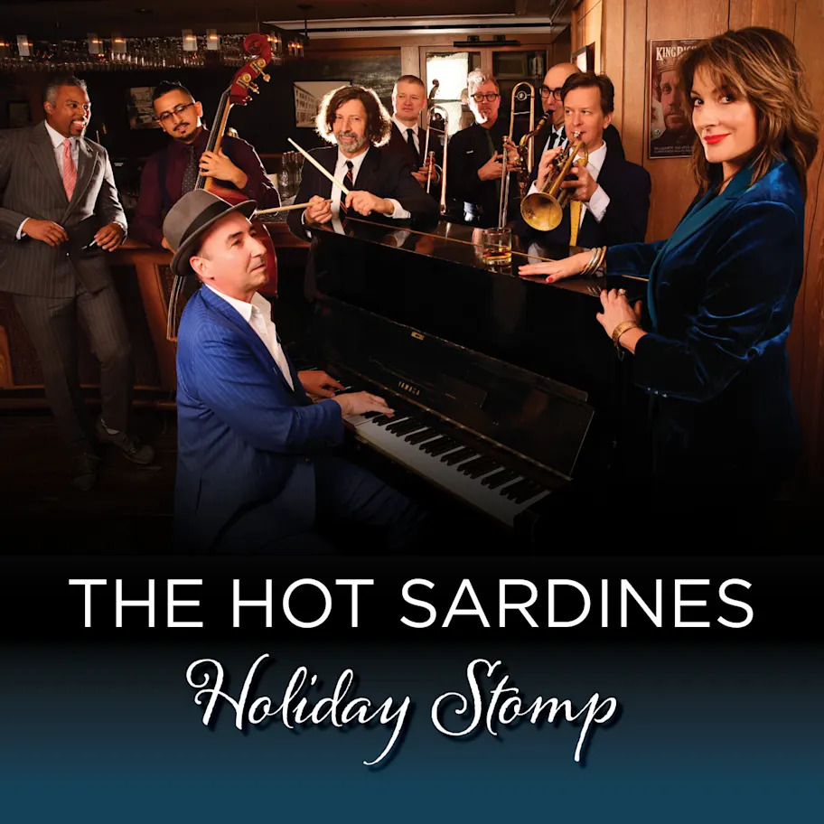 The Hot Sardines Holiday Stomp